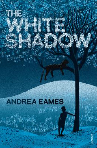 Kniha White Shadow Andrea Eames