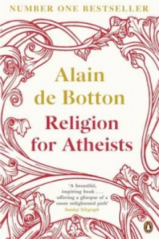 Книга Religion for Atheists Alain de Botton