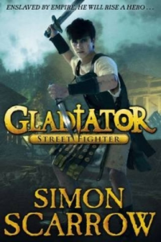 Książka Gladiator: Street Fighter Simon Scarrow