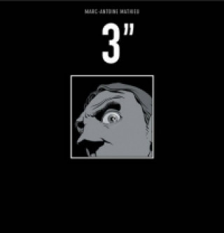 Kniha 3" Marc-Antoine Mathieu