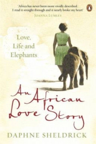 Книга African Love Story Daphne Sheldrick