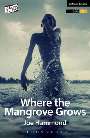 Książka Where the Mangrove Grows Joe Hammond