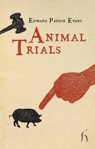 Livre Animal Trials Edward Payson Evans