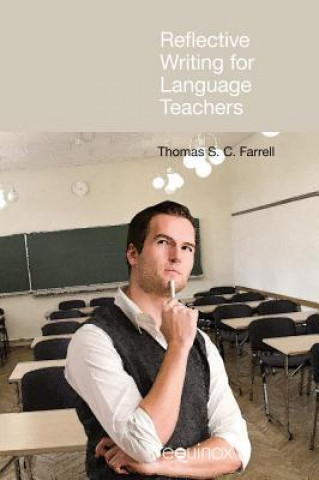 Carte Reflective Writing for Language Teachers Thomas SC Farrell