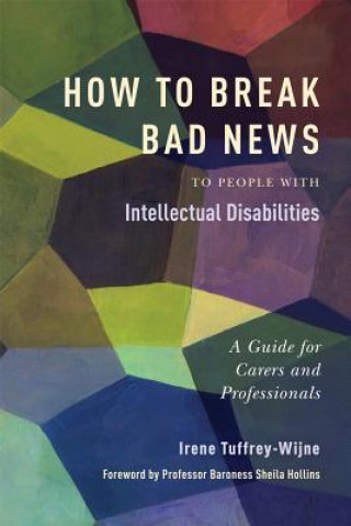 Buch How to Break Bad News to People with Intellectual Disabilities Sheila Hollins