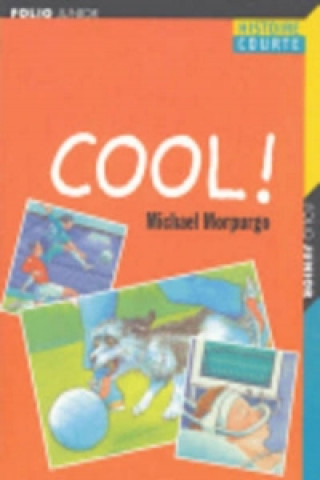 Knjiga Cool! Michael Morpurgo