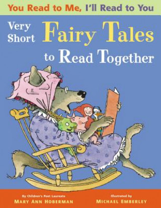 Książka You Read to Me, I'll Read to You: Very Short Fairy Tales to Mary Ann Hoberman