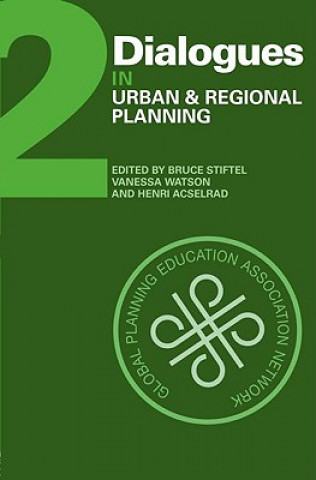 Carte Dialogues in Urban and Regional Planning Bruce Stiftel