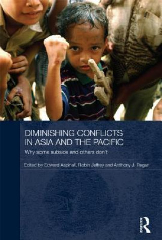 Kniha Diminishing Conflicts in Asia and the Pacific Robin Jeffrey