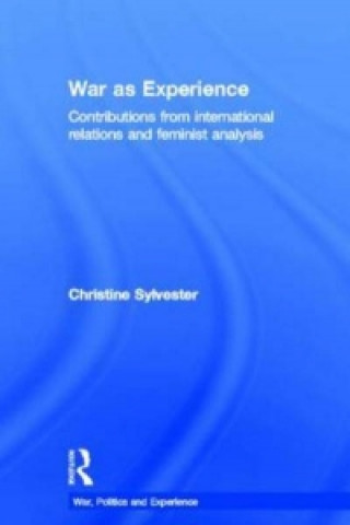 Könyv War as Experience Christine Sylvester