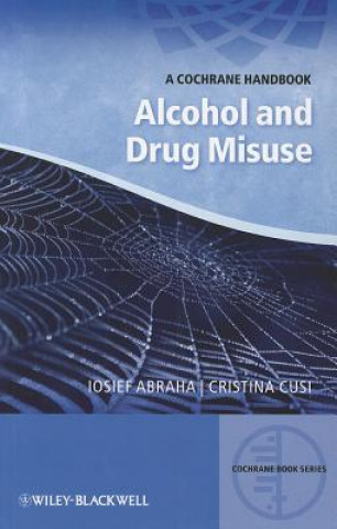 Buch Alcohol and Drug Misuse - A Cochrane Handbook Iosief Abraha