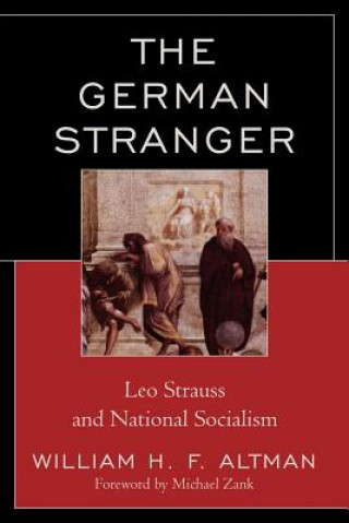 Knjiga German Stranger William H F Altman