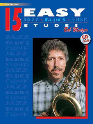 Könyv 15 Easy Jazz, Blues and Funk Etudes Bob Mintzer