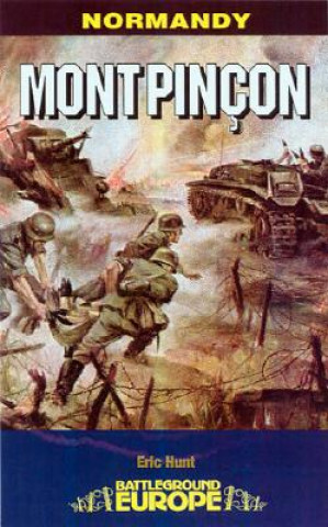 Book Mont Pincon: Normandy Eric Hunt