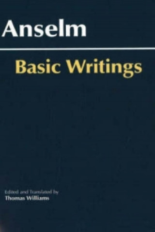 Könyv Anselm: Basic Writings Anselm