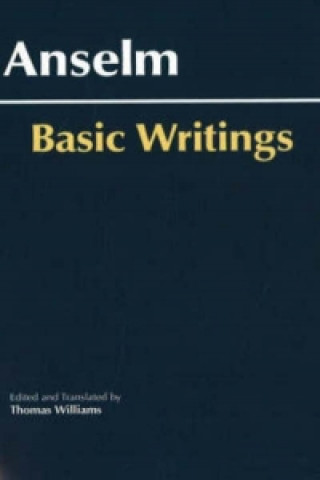 Livre Anselm: Basic Writings Anselm