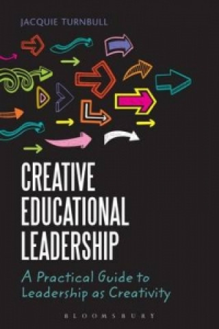 Książka Creative Educational Leadership Jacquie Turnbull