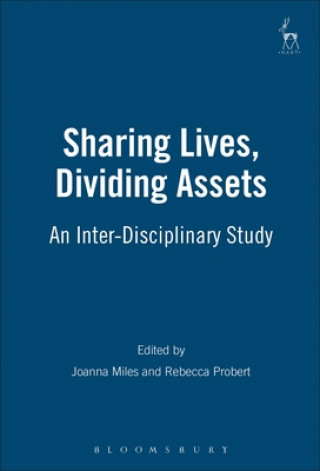 Kniha Sharing Lives, Dividing Assets Joanna Miles