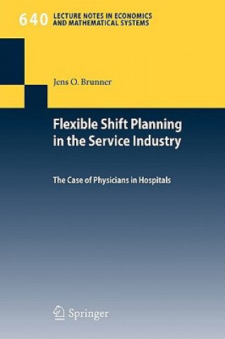 Kniha Flexible Shift Planning in the Service Industry Jens O. Brunner
