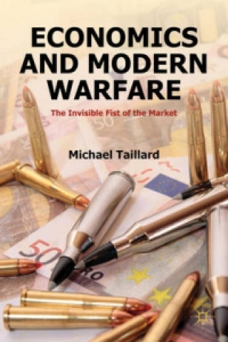 Kniha Economics and Modern Warfare Michael Taillard