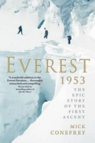 Kniha Everest 1953 Mick Conefrey