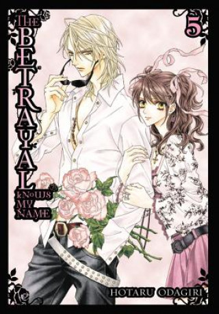 Könyv Betrayal Knows My Name, Vol. 5 Hotaru Odagiri