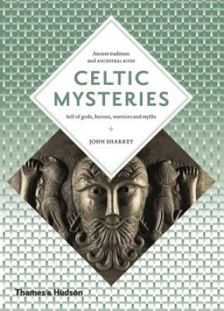 Könyv Celtic Mysteries John Sharkey