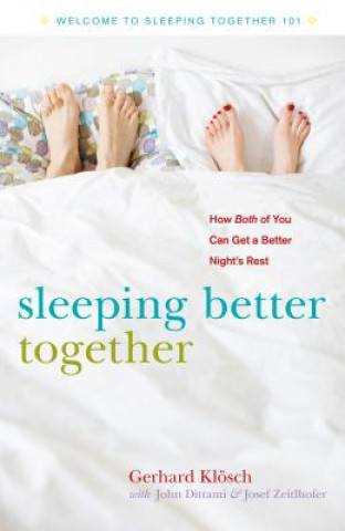 Kniha Sleeping Better Together Gerhard Klosch