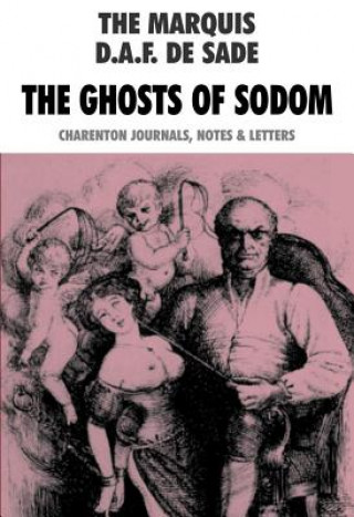 Carte Ghosts Of Sodom Markýz de Sade