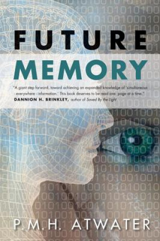 Kniha Future Memory P. M. H. Atwater
