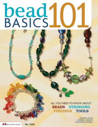 Kniha Bead Basics 101 Donna Goss