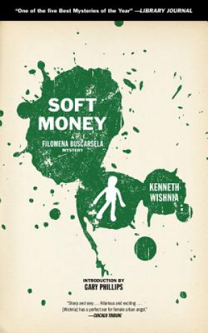 Livre Soft Money Kenneth Wishnia