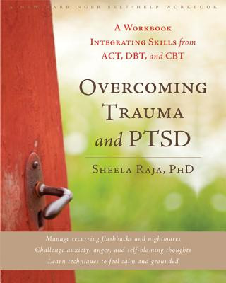 Livre Overcoming Trauma and PTSD Sheela Raja