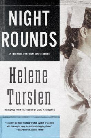 Kniha Night Rounds Helene Tursten
