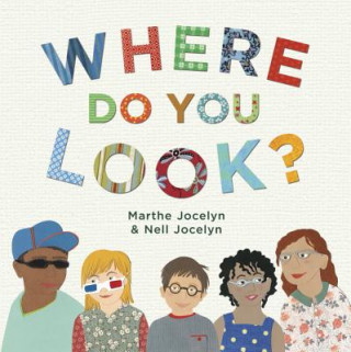 Книга Where Do You Look? Marthe Jocelyn