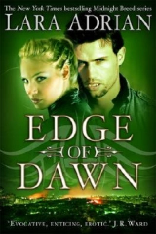 Kniha Edge of Dawn Lara Adrian