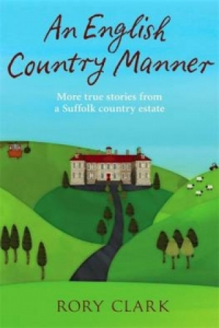 Könyv English Country Manner Rory Clark