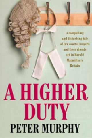 Книга Higher Duty Peter Murphy