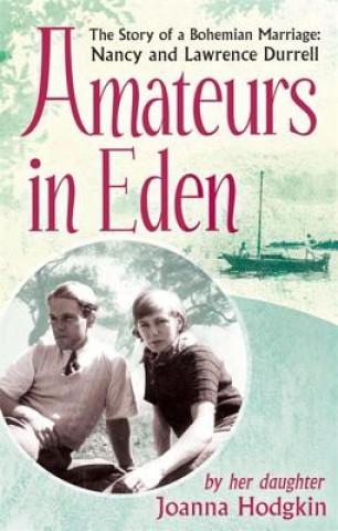 Kniha Amateurs In Eden Joanna Hodgkin