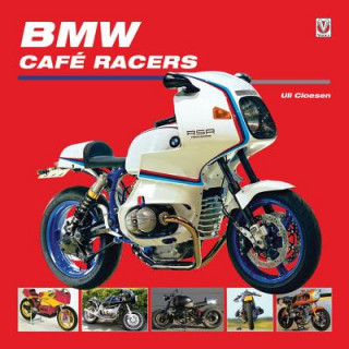 Könyv BMW Cafe Racers Ulrich Peter Cloesen