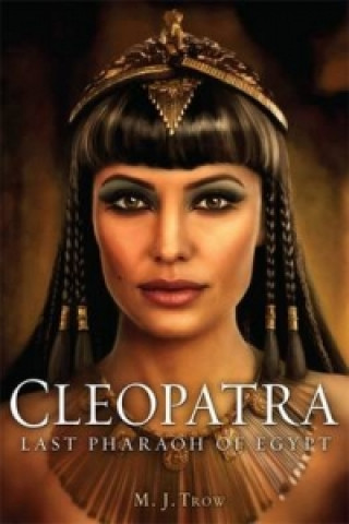 Kniha Cleopatra M J Trow