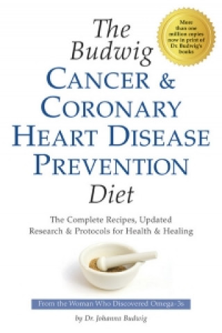 Книга Budwig Cancer & Coronary Heart Disease Prevention Diet Johanna Budwig