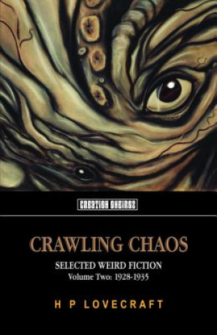 Knjiga Crawling Chaos H P Lovecraft