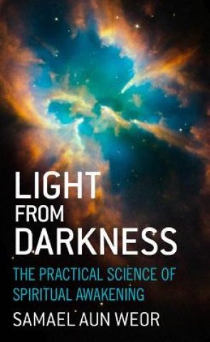 Könyv Light from Darkness Samael Aun Weor
