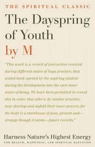 Könyv Dayspring of Youth M.