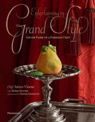 Livre Entertaining in Grand Style James Viaene