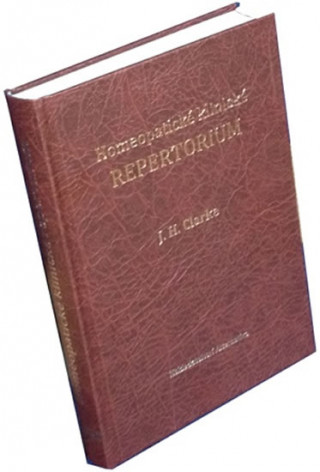 Kniha Homeopatické klinické repertorium Clarke John Henry