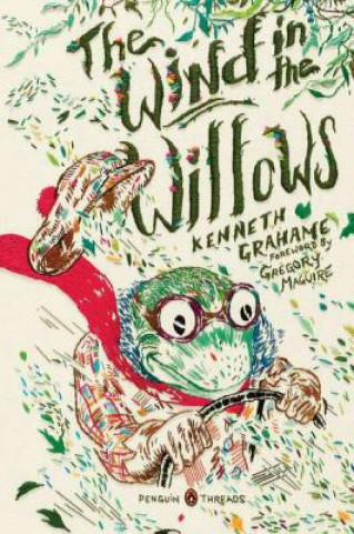 Könyv Wind in the Willows (Penguin Classics Deluxe Edition) Kenneth Grahame