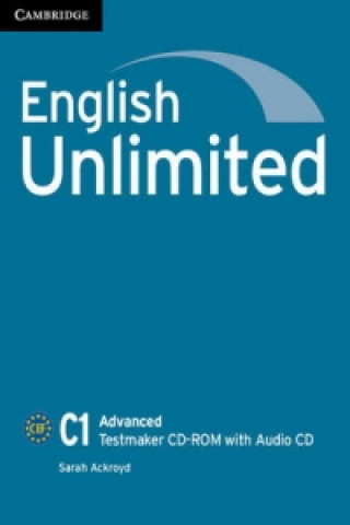 Книга English Unlimited Advanced Testmaker CD-ROM and Audio CD Sarah Ackroyd