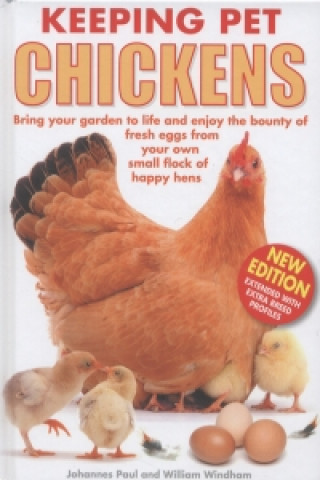 Könyv Keeping Pet Chickens Johannes Paul
